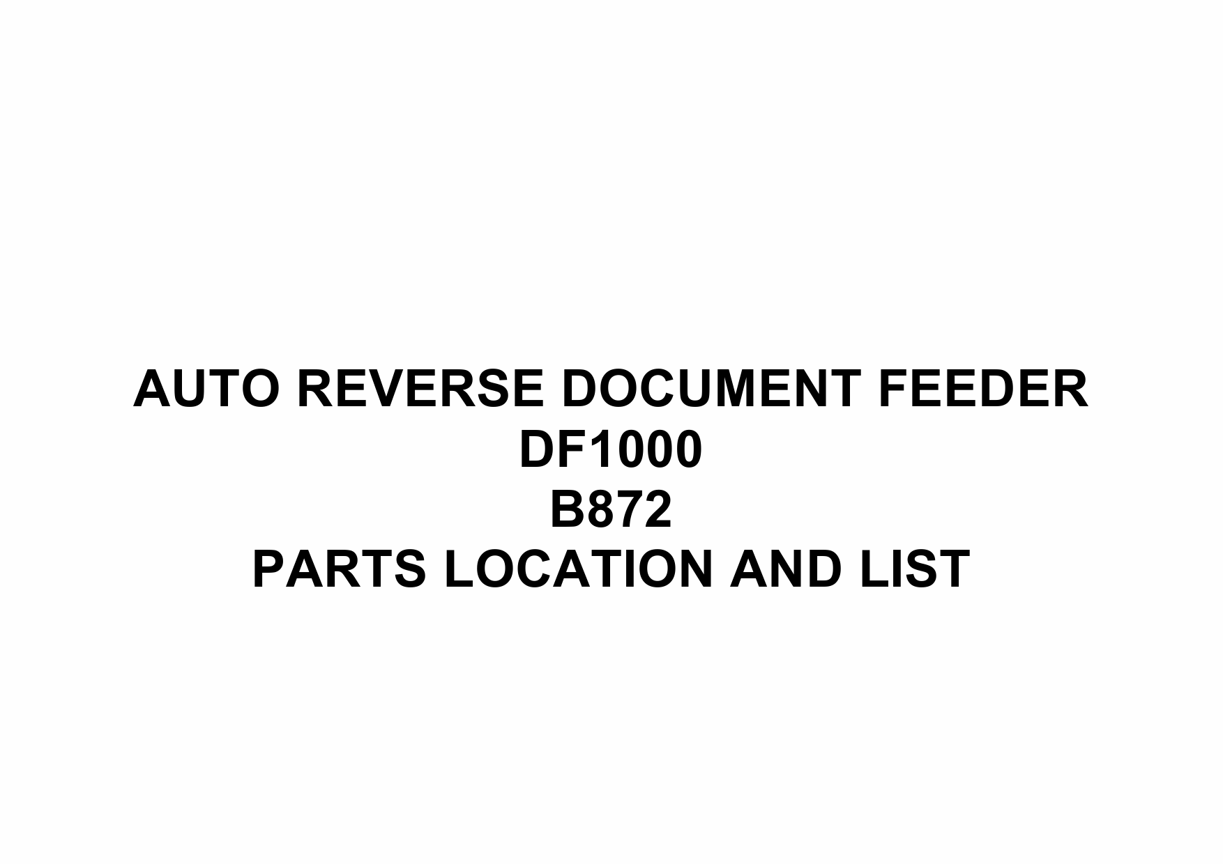 RICOH Options B872 AUTO-REVERSE-DOCUMENT-FEEDER-DF1000 Parts Catalog PDF download-1